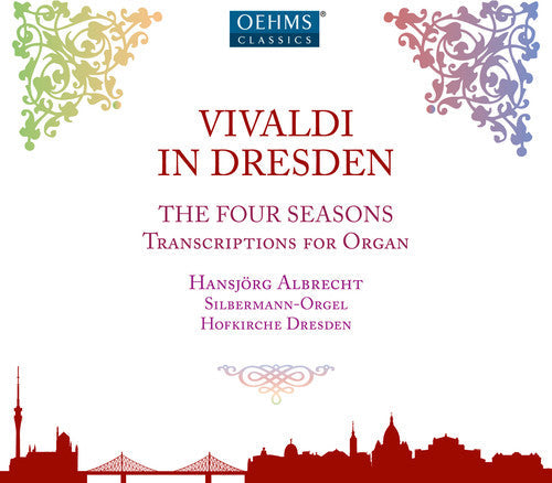 Vivaldi / Albrecht - Vivaldi in Dresden - The Four Seasons, Transcriptions for Organ [CD]