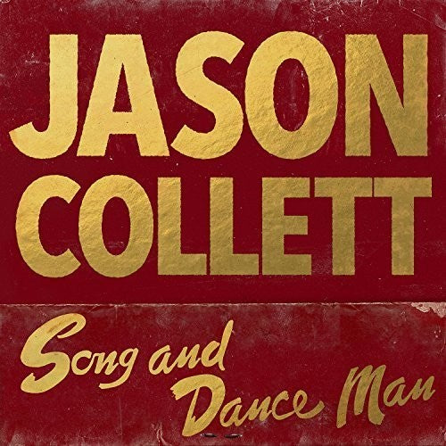 Jason Collett - Song and Dance Man [CD]