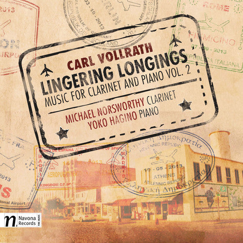 Vollrath / Norswothy / Hagino - Carl Vollrath: Lingering Longings - Music for Clarinet & Piano, Vol. 2 [CD]