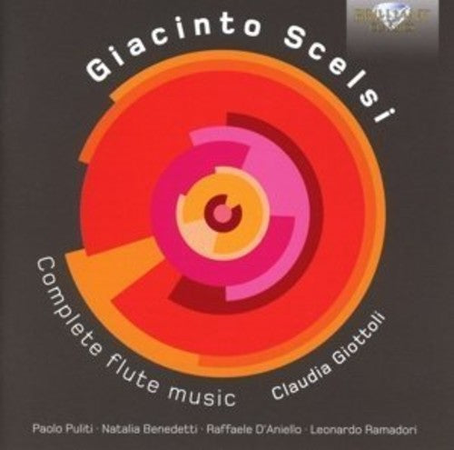 Claudia Giottoli / Puliti,Paolo / Benedetti,Natali - Giacinto Scelsi: Complete Flute Music Music CD