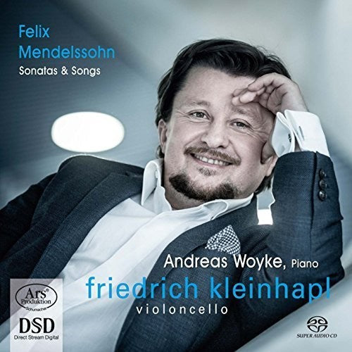 Mendelssohn / Andreas Woyke / Kleinhapl,Friedric - Mendelssohn: Sonatas & Songs [CD]
