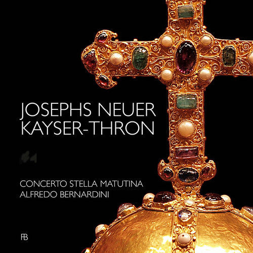 J Bach S / Concerto Stella Matutina / Bernardini - Josephs Neuer Kayser-Thron [CD]