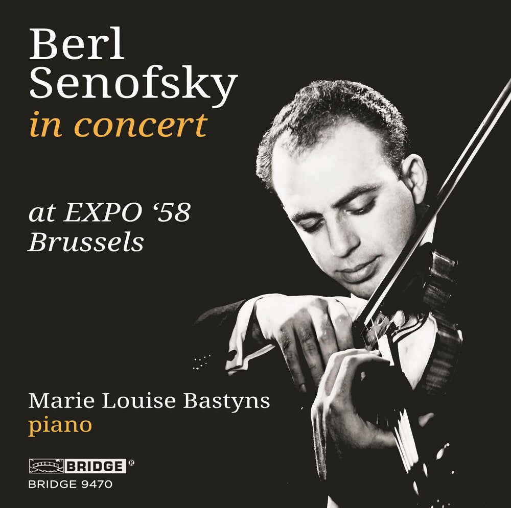 Ravel / Senofsky / Bastyns - BERL SENOFSKY AT 'EXPO '58 BRUSSELS [CD]