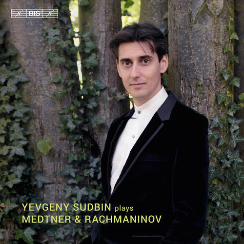 Medtner / Sudbin - Yevgeny Sudbin Plays Medtner & Rachmaninov [CD]