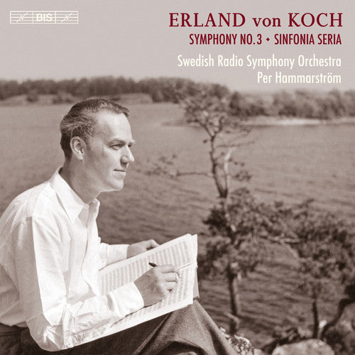 Von Koch / Swedish Radio Symphony Orchestra - Erland von Koch: Symphonies No. 3 & 4 [CD]