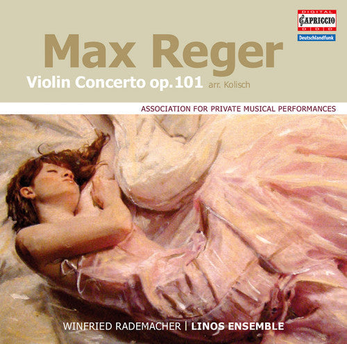 Reger / Rademacher / Linos Ensemble - Reger: Violin Concerto, Op. 101 [CD]