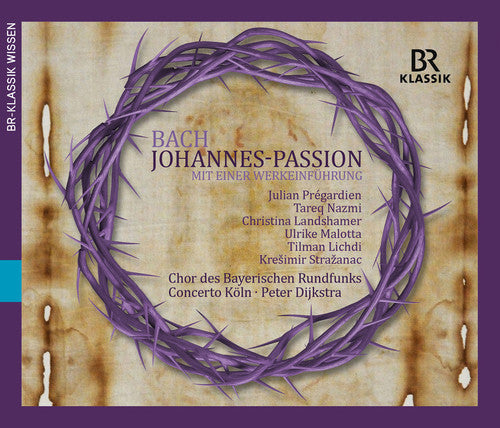 J Bach S / Pregardien / Chor Des Bayerischen Rund - St John Passion [3 CD]
