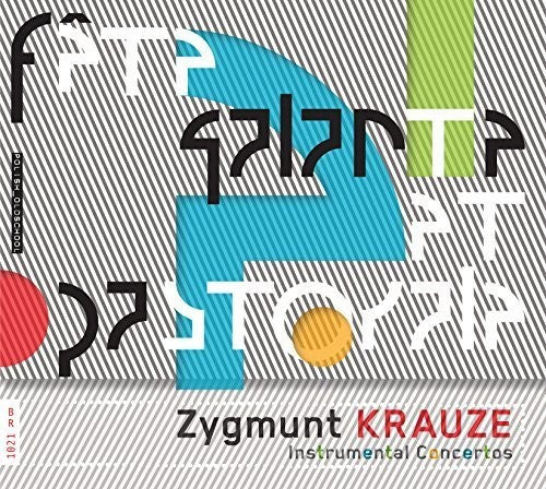 Krauze / Polish Radio Symphony Orchestra - Zygmunt Krauze: Instrumental Concertos [CD]