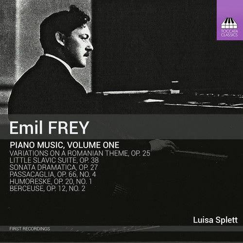 Frey / Splett - Emil Frey: Piano Music, Vol. 1 [CD]