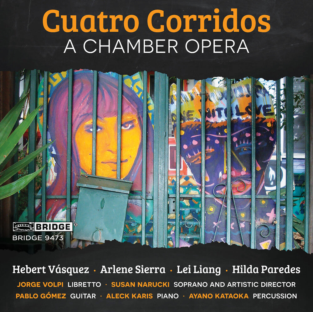 Corridos / Azucena / Liang / Paredes - Cuatro Corridos: An opera in four scenes [CD]