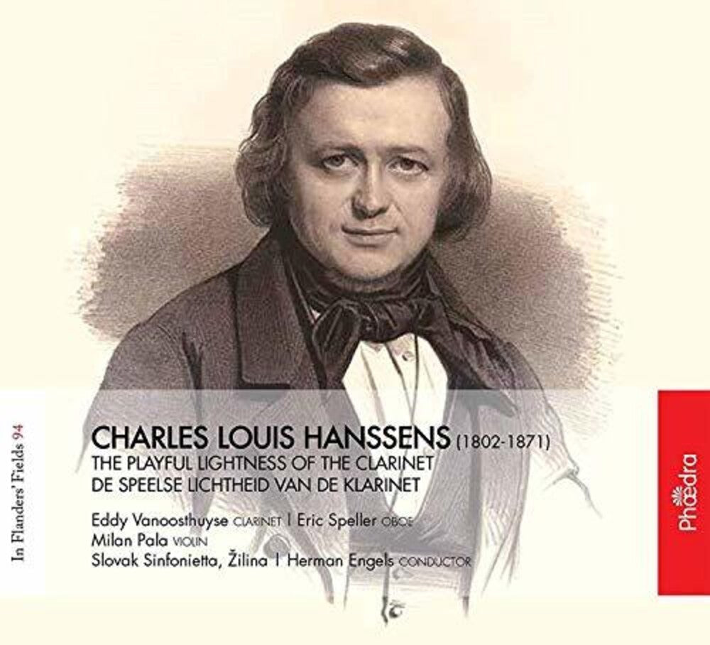 Hanssens / Eddy Vanoosthuyse - Charles Louis Hanssens: The Playful Lightness of the Clarinet [CD]