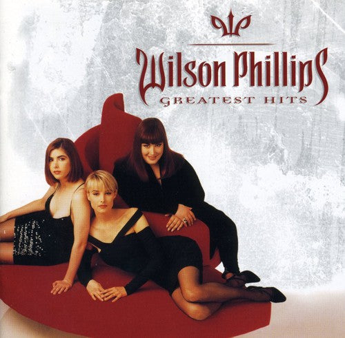Wilson Phillips - Greatest Hits [CD]