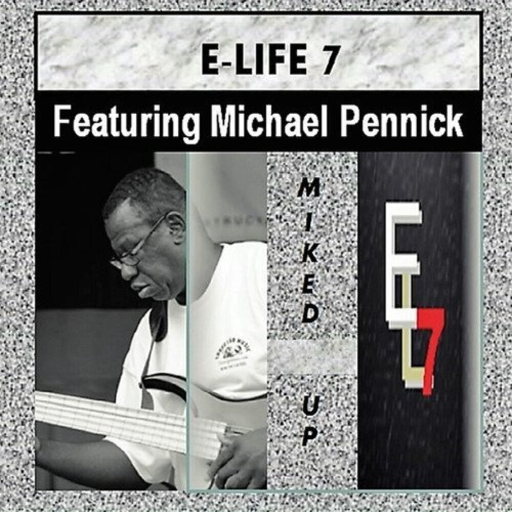 E-Life 7 - Miked Up [CD]