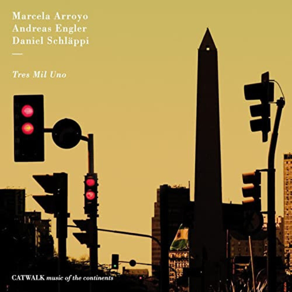 Marcela Arroyo / Engler,Andreas / Schlappi,Daniel - Tres Mil Uno [CD]