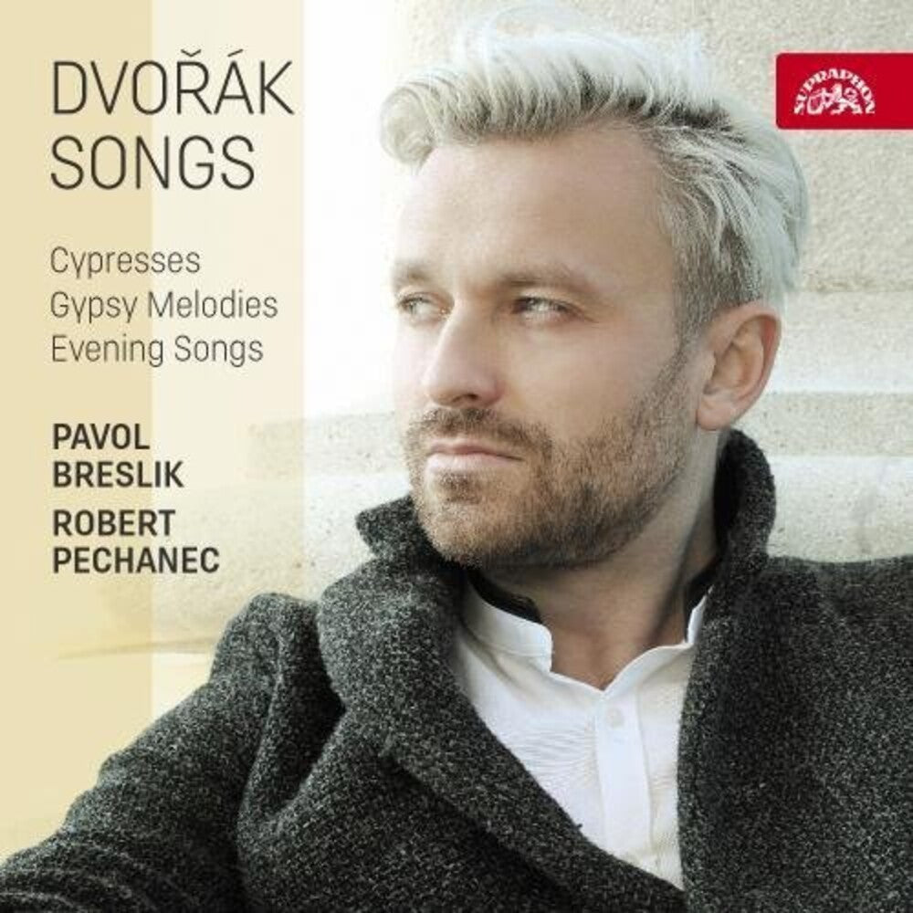 Dvorak / Pavol Breslik / Pechanec,Robert - Antonin Dvorak: Songs [CD]