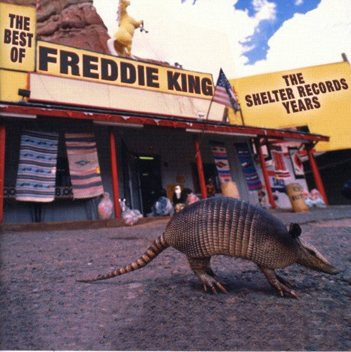 Freddie King - The Best Of The Shelter Years [CD]