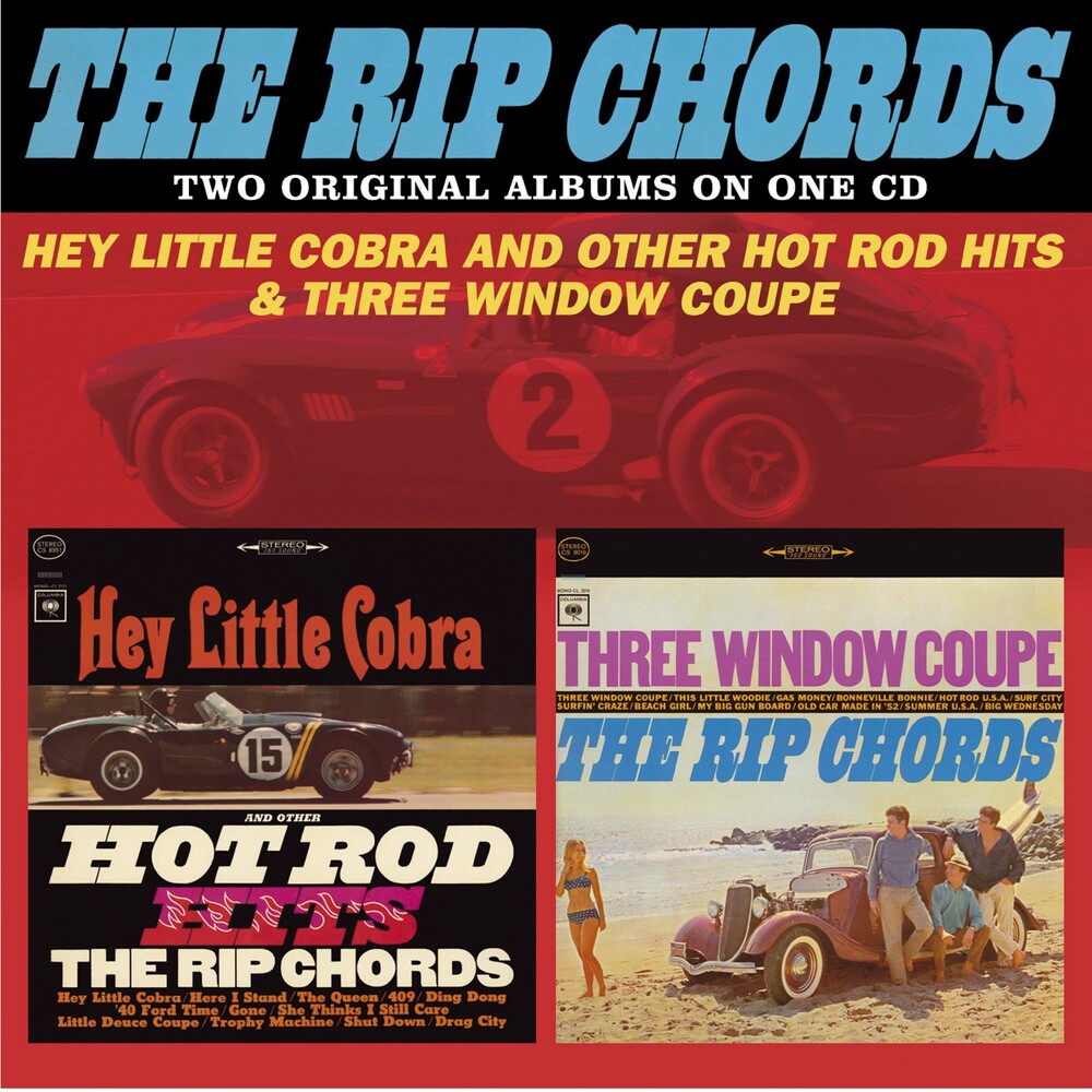 Rip Chords - Hey Little Cobra & Other Hot Rod Hits/Three Window [Import]