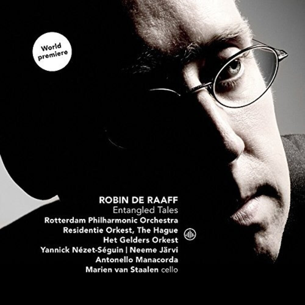 Rotterdam Philharmonic Orchestra / Residentie - Robin de Raaff: Entangled Tales [CD]