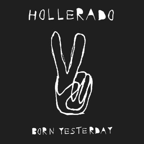 Hollerado - Born Yesterday - Vinyl Record