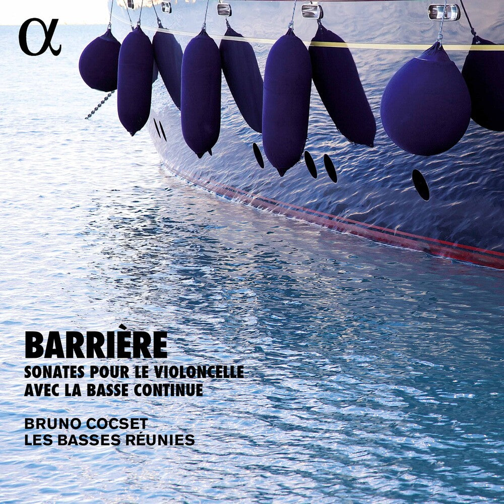 Barriere / Bruno Cocset / Les Basses Reunies - Barriere: Sonates Pour Le Violoncelle Avec [CD]