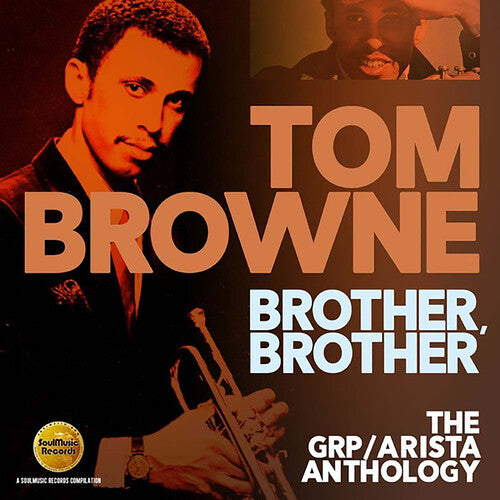 Browne,tom - Brother Brother: Grp / Arista Anthology - Music CD