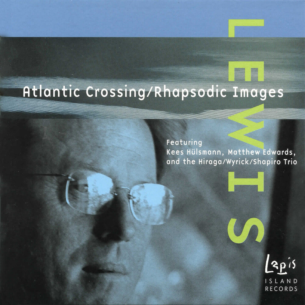 Peter Scott Lewis - Atlantic Crossing / Rhapsodic Images [CD]