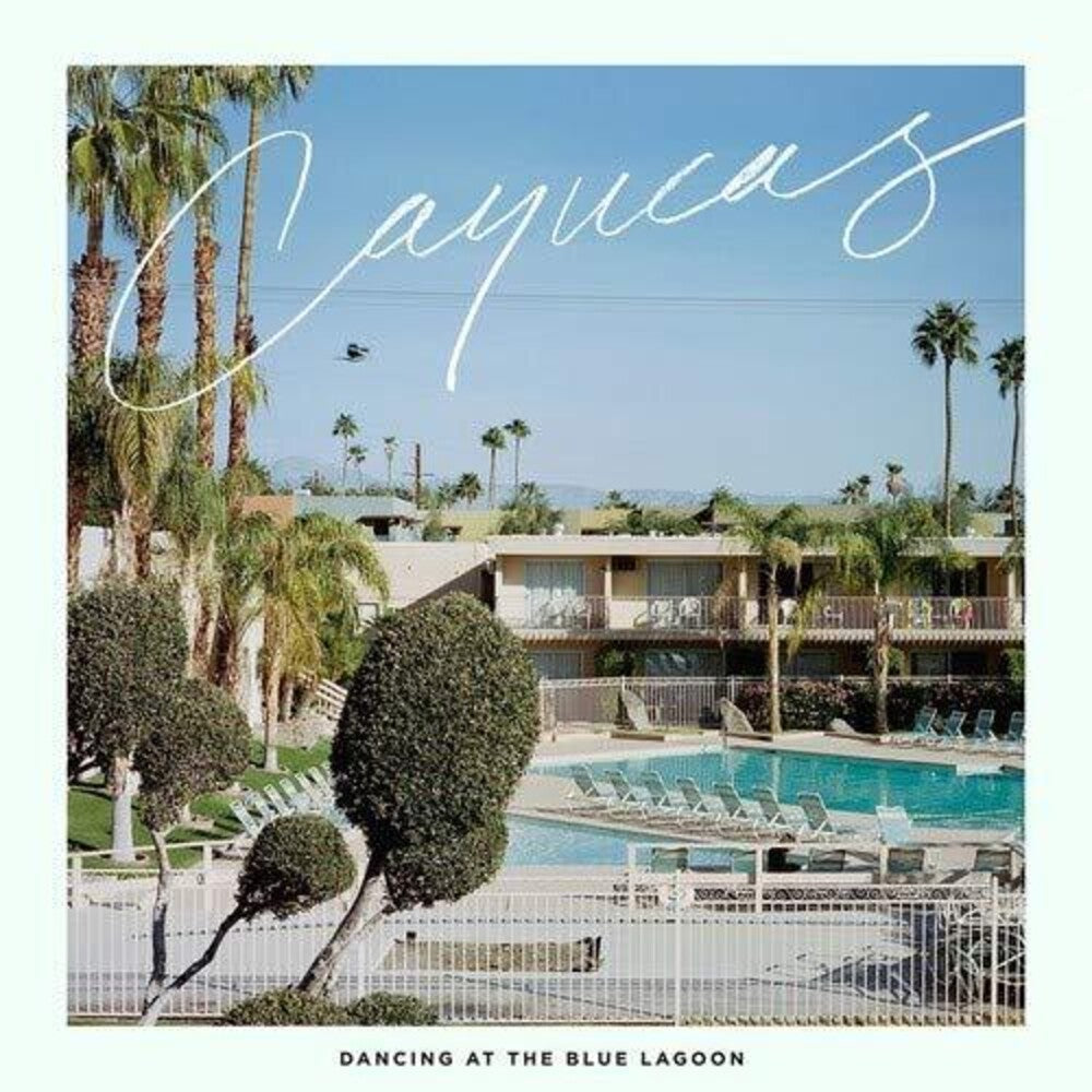 Cayucas - Dancing At The Blue Lagoon [Import Vinyl] Vinyl Record