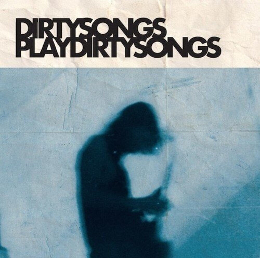 Dirty Songs - Dirty Songs Play Dirty Songs [CD]