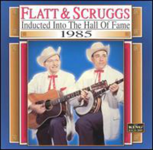 Flatt & Scruggs - Country Music Hall Of Fame 1985 [CD]