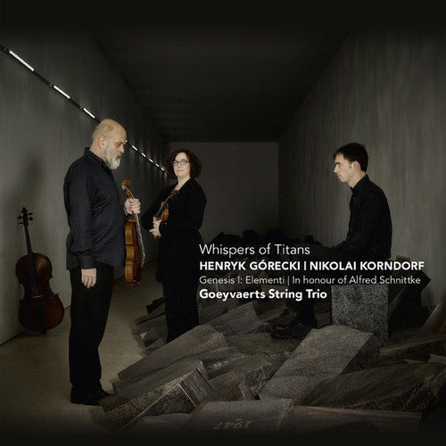 Goeyvaerts String Trio - Whispers of Titans / Korndorf [CD]