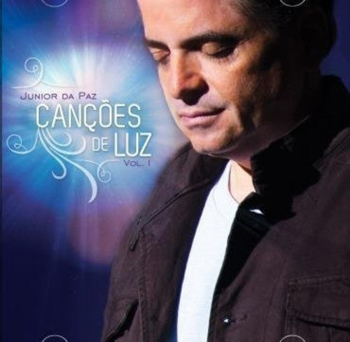 Júnior da Paz - Cancoes de Luz [CD]