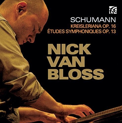Nick Van Bloss - Schumann: Kreislera Op.16 - Etudes Symphoniques [CD]