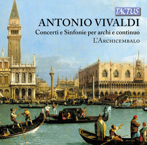 Vivaldi / Larchicembalo Ensemble - Vivaldi: Concerti & Sinfonie for Srings & Continuo [CD]
