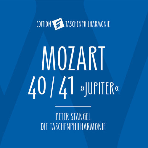 Mozart / Stangel / Die Taschenphilharmonie - Mozart: Symphony No. 40 & 41 [CD]