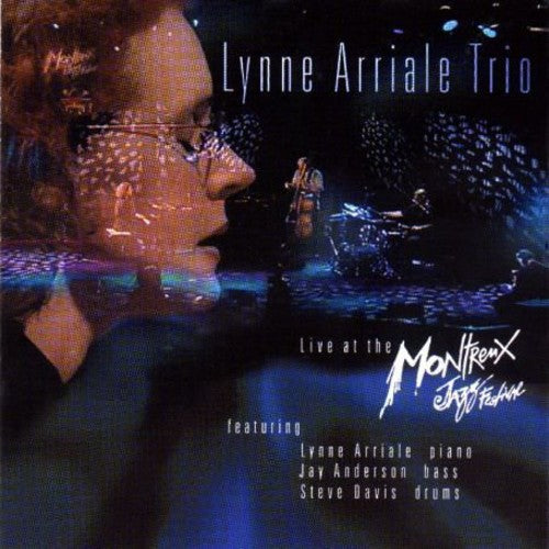 Lynne Arriale Trio - Live at the Montreux Jazz Festival [CD]