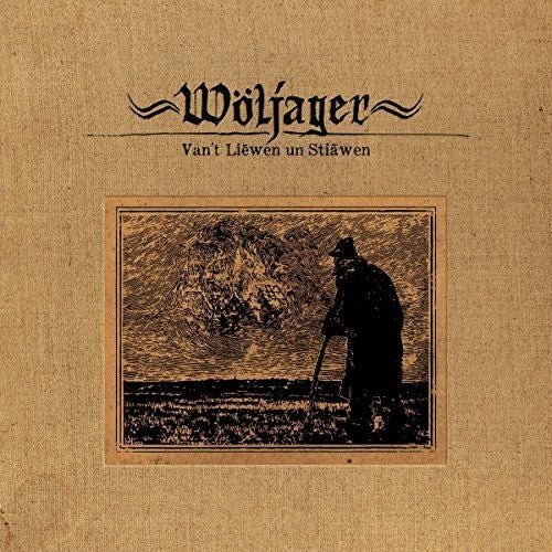 Woljager - Van't Liewen Un Stiawen [CD]