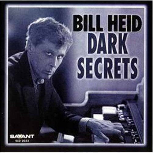 Bill Heid - Dark Secrets [CD]