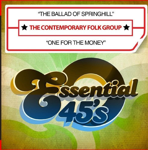 The Contemporary Folk Group - The Ballad of Springhill / One for the Money [CD]