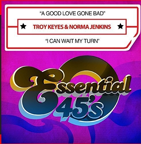 Troy Keyes - A Good Love Gone Bad / I Can Wait My Turn [CD]