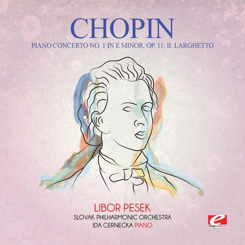 Slovak Philharmonic Orchestra - Piano Concerto 1 in E Minor Op. 11: II. Larghetto [CD]