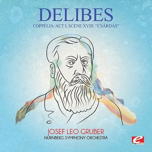 Nürnberg Symphony Orchestra - Coppelia: Act I Scene Xviii: Csardas [CD]