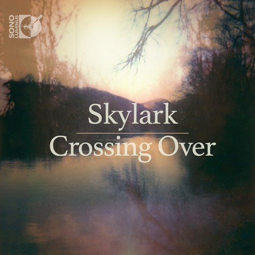 Daniel Elder / Kedrov,Nicolai / Skylark - Crossing Over [CD]