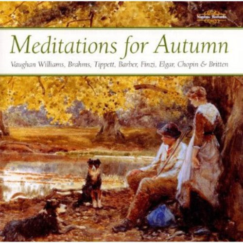 Vaughan / Brahms / Chopin / Leister / Jones - Meditations for Autumn [CD]