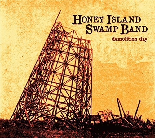 Honey Island Swamp Band - Demolition Day [CD]
