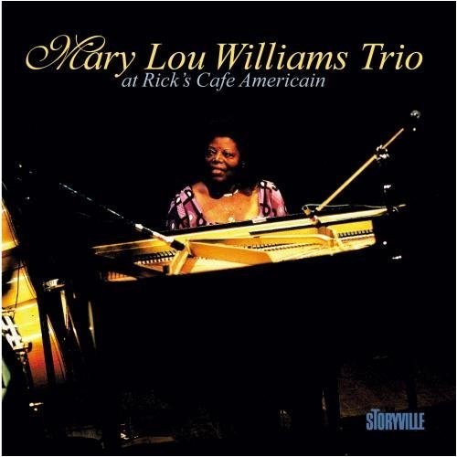 Mary Williams Lou Trio - At Rick's Cafe Americain [CD]