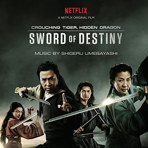 Shigeru Umebayashi - Crouching Tiger, Hidden Dragon: Sword of Destiny (Original Soundtrack) [CD]