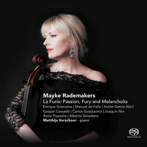 Cello / Mayke Rademakers - La Furia: Spanish and Latin American Cello Works [CD]