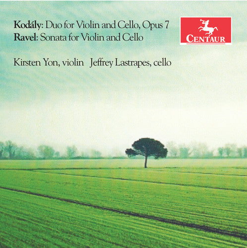 Zoltan Kodaly / Yon,Kirsten / Lastrapes,Jeffrey - Kodaly: Duo for Violin & Cello Op. 7 - Ravel: Sonata for Violin [CD]