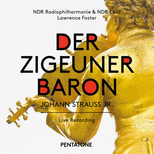 Strauss / Ndr Chor / Lawrence Foster - Der Zigeunerbaron [2 CD]