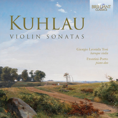 Kuhlau / Leonida Tosi / Frontini,Emanuele - Friedrich Kuhlau: Violin Sonatas [CD]